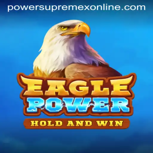 Exploring the Extraordinary Realm of EaglePower