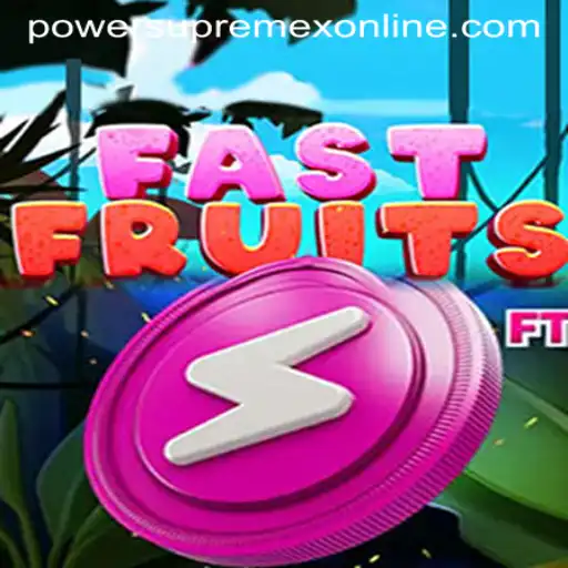 FastFruits: The New Gaming Sensation with PowerSupremeX